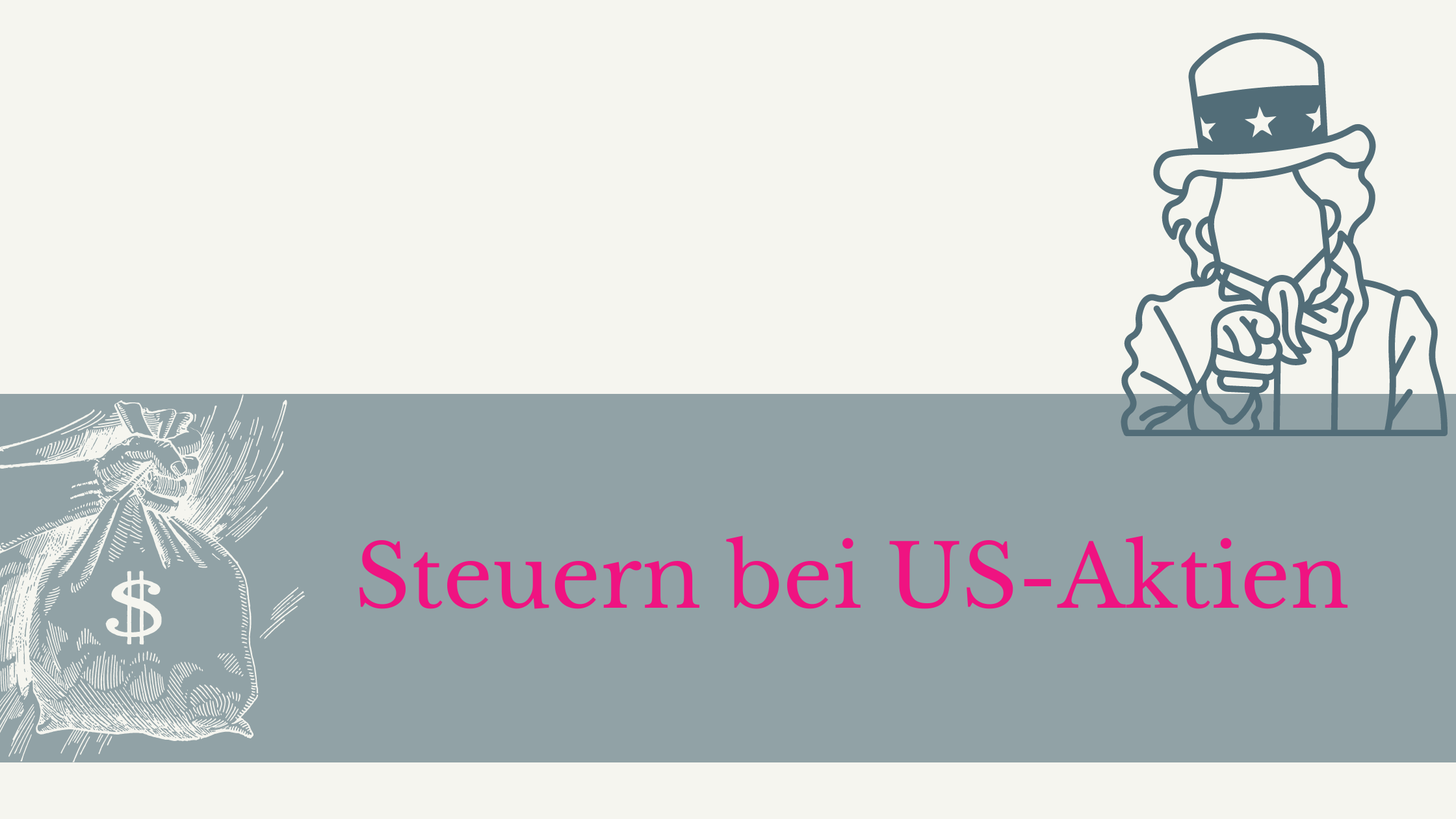 Read more about the article US-Aktien und Steuern – Das musst du Wissen!