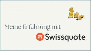Read more about the article Meine Erfahrung mit Swissquote