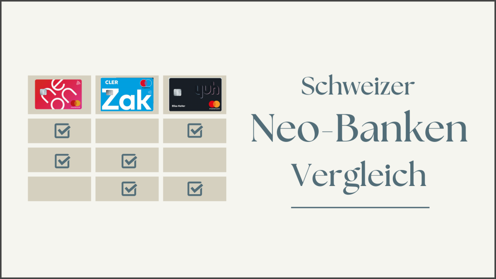 Vergleich Schweizer Neo-Banken