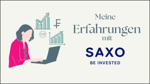 Miss Finance - Blogpost - Meine Erfahrung mit Saxo