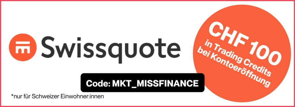 MIss Finance - Werbebanner - Swissquote (CHF 100)