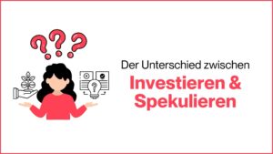 Mehr über den Artikel erfahren Investieren vs. Spekulieren