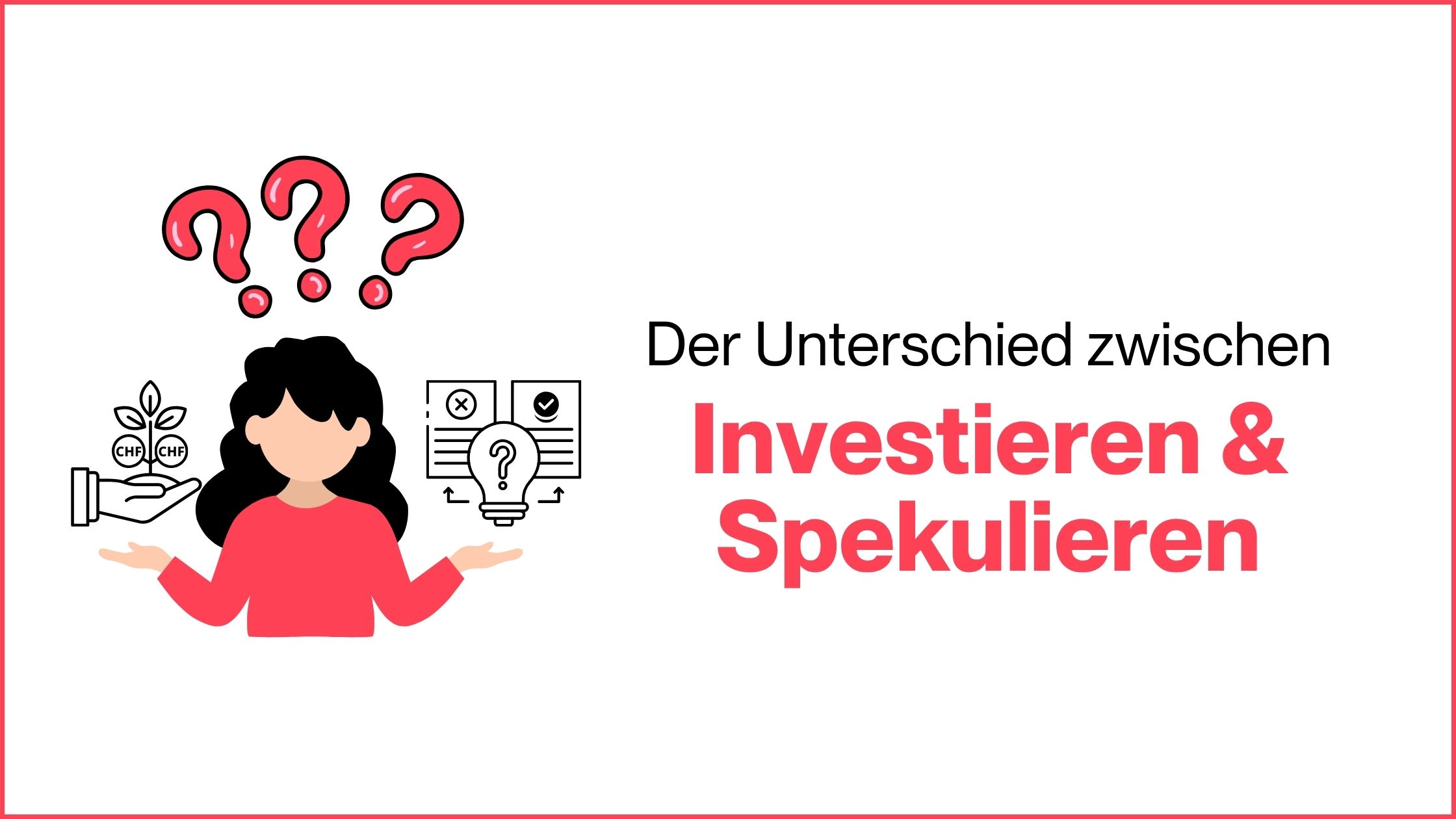 Mehr über den Artikel erfahren Investieren vs. Spekulieren