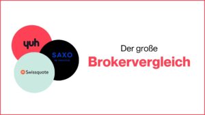 Mehr über den Artikel erfahren Swissquote vs. Saxo vs. YUH – Ein Brokervergleich