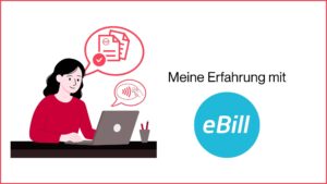 Mehr über den Artikel erfahren Meine Erfahrung mit eBill