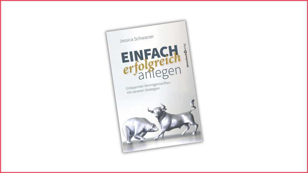 MissFinance - Finanzbücher - Einfach erfolgreich anlegen - Jessica Schwarzer