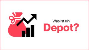 Mehr über den Artikel erfahren Was ist ein Depot?