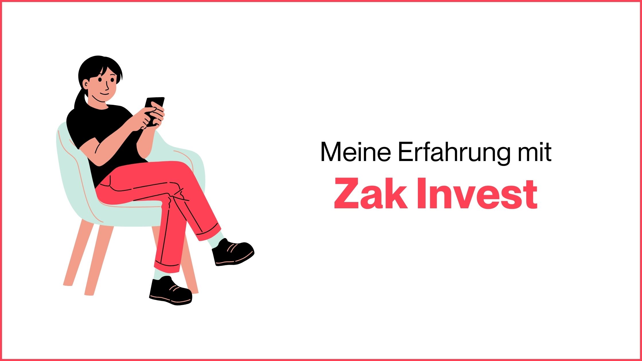 Mehr über den Artikel erfahren Zak Invest Erfahrungsbericht