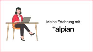 Miss Finance - Meine Erfahrung mit Alpian