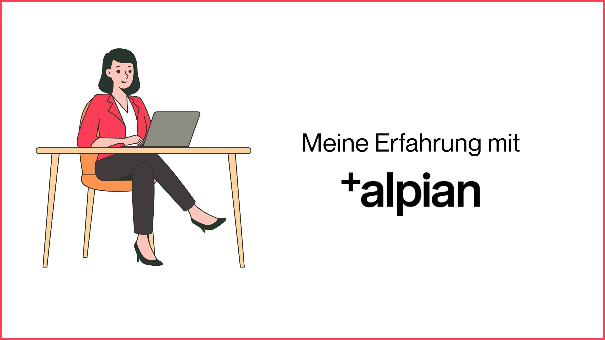 Mehr über den Artikel erfahren Meine Erfahrung mit Alpian